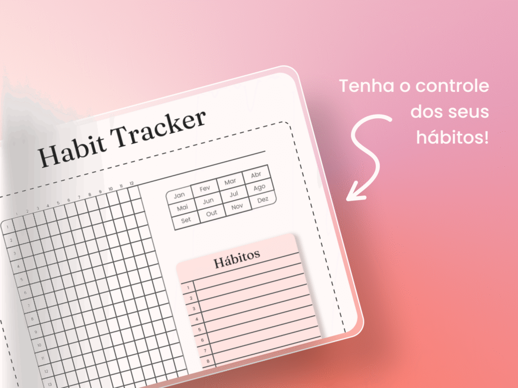 Habit tracker para imprimir: dicar rápidas + template gratuito 3 Habit tracker para imprimir: dicar rápidas + template gratuito